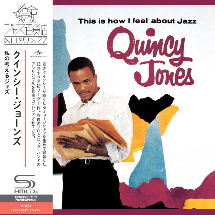 Quincy Jones: This I How I Feel About Jazz (SHM-CD)