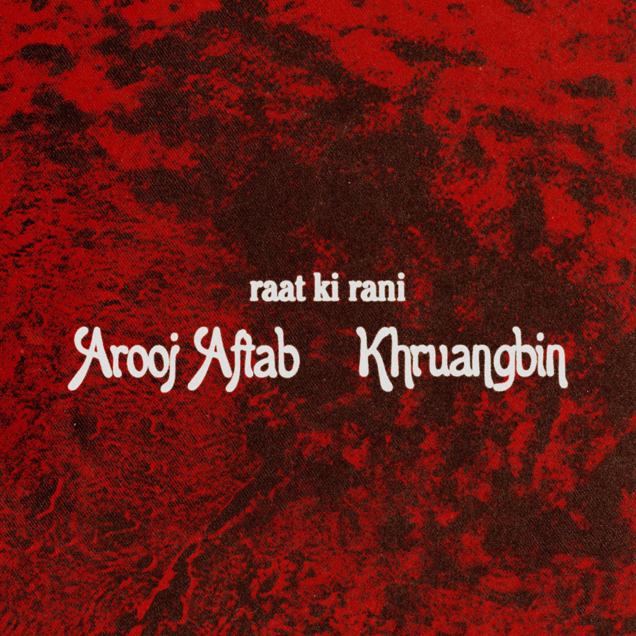 raat ki rani (Khruangbin Remix) - Single