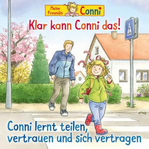 79: Klar kann Conni das / lernt teilen, vertrauen