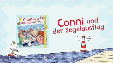 Hörprobe "Conni und der Segelausflug" (aus der Reihe Abenteuerspaß mit Conni)