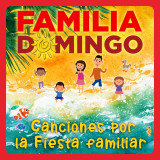 Familia Domingo Albumcover Canciones por la Fiesta familiar 2025.jpg