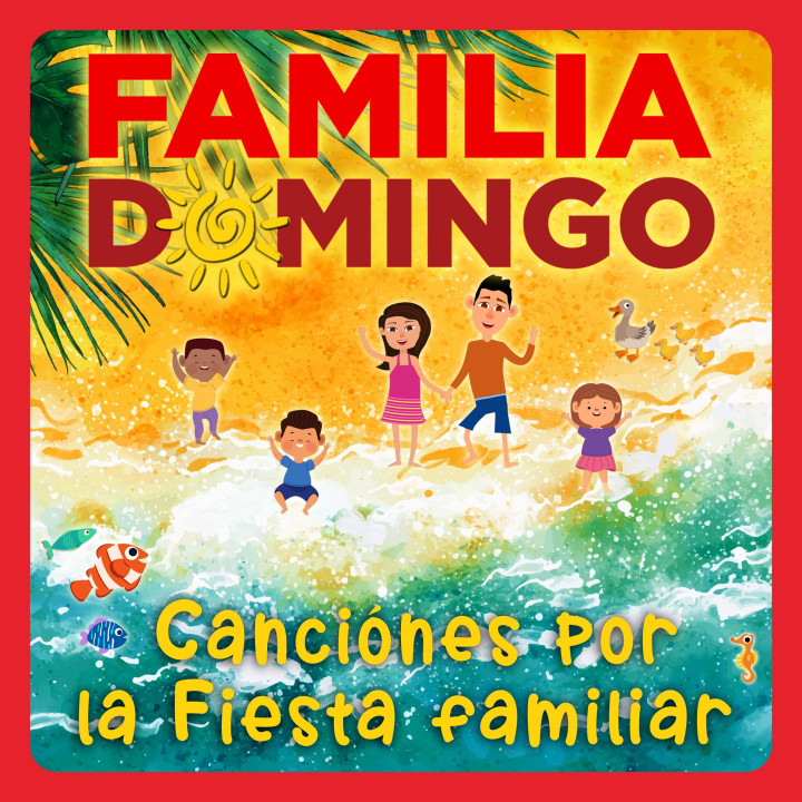 Familia Domingo Albumcover Canciones por la Fiesta familiar 2025.jpg