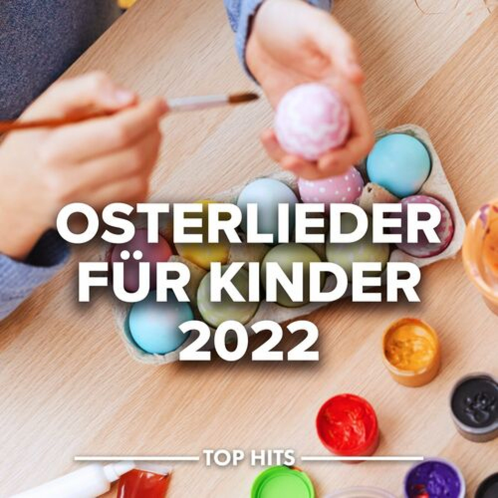 Osterlieder für Kinder 2022