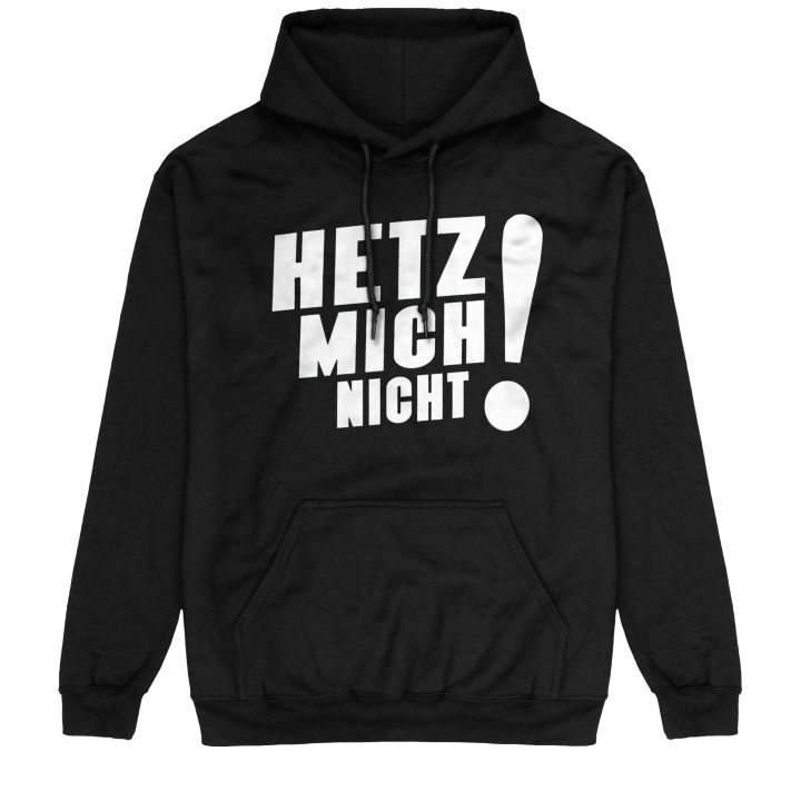 Hetz Mich Nicht!