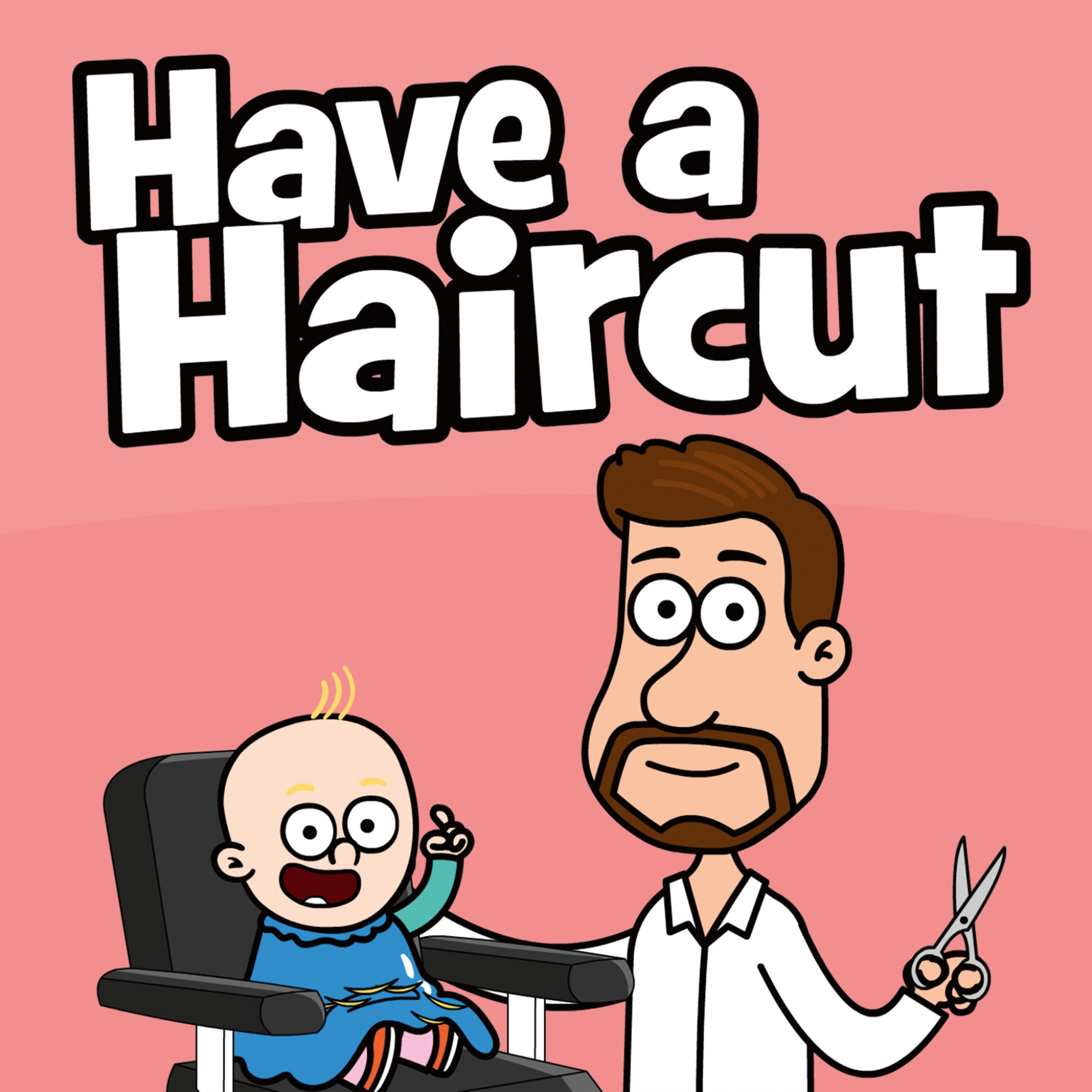 Have a Haircut - Single