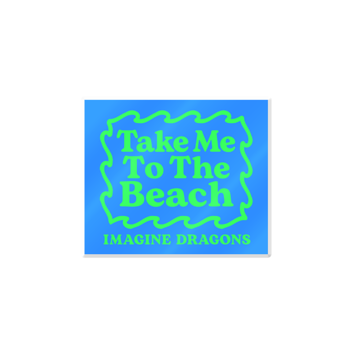 Take Me to the Beach Arcylic Magnet