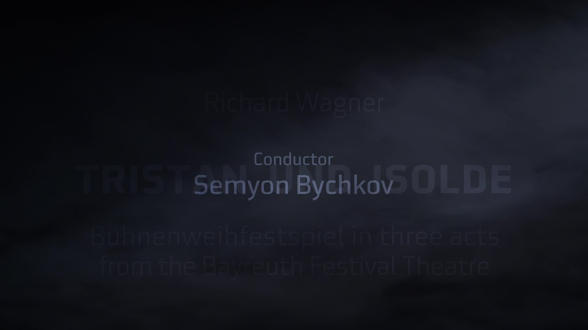 Bayreuth 2024: Semyon Bychkov conducts Tristan und Isolde (Trailer)