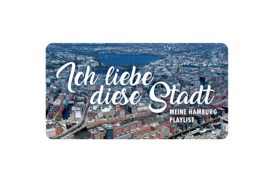 Ich liebe diese Stadt - Musikalische Liebeserklärung an Hamburg
