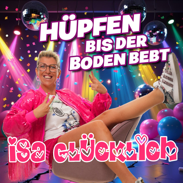 Cover Isa Glücklich Hüpfen bis der Boden bebt 3000 x 3000.jpg
