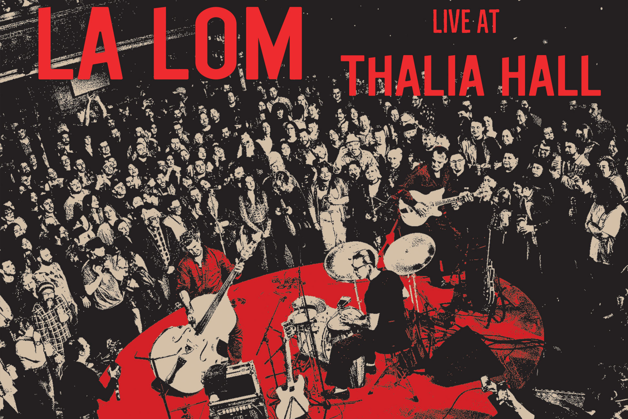 LA LOM - Live At Thalia Hall