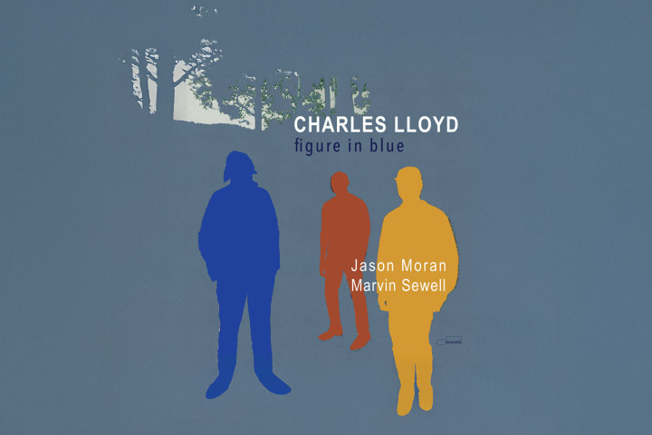 Charles Lloyd - Figure in Blue