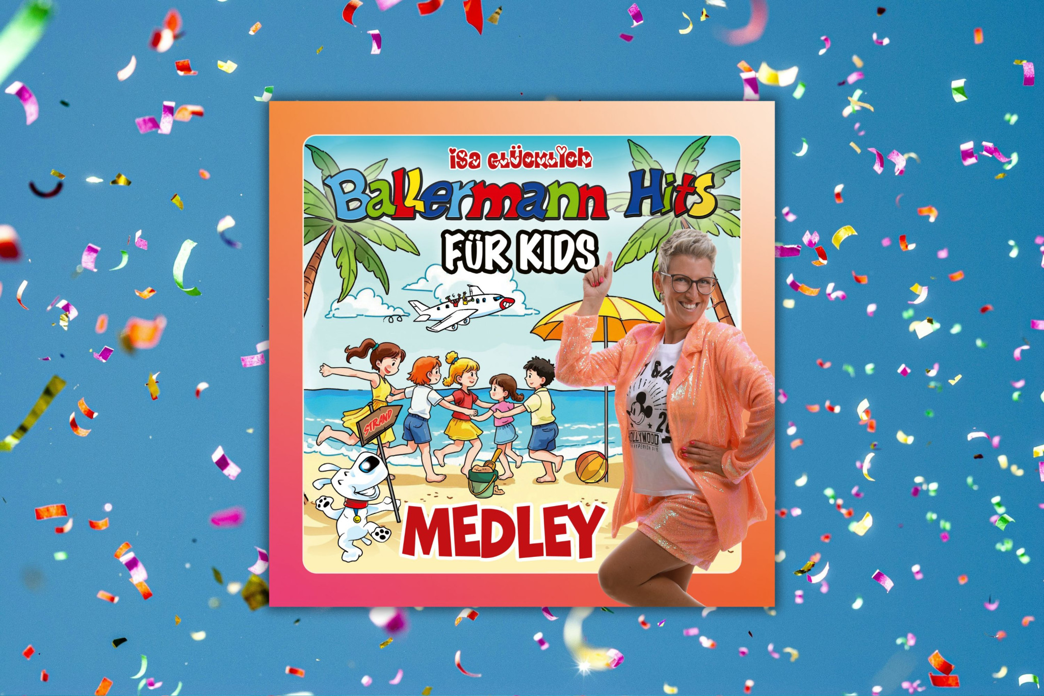 Partyalarm mit Isa Glücklichs "Ballermann Hits für Kids Medley"!
