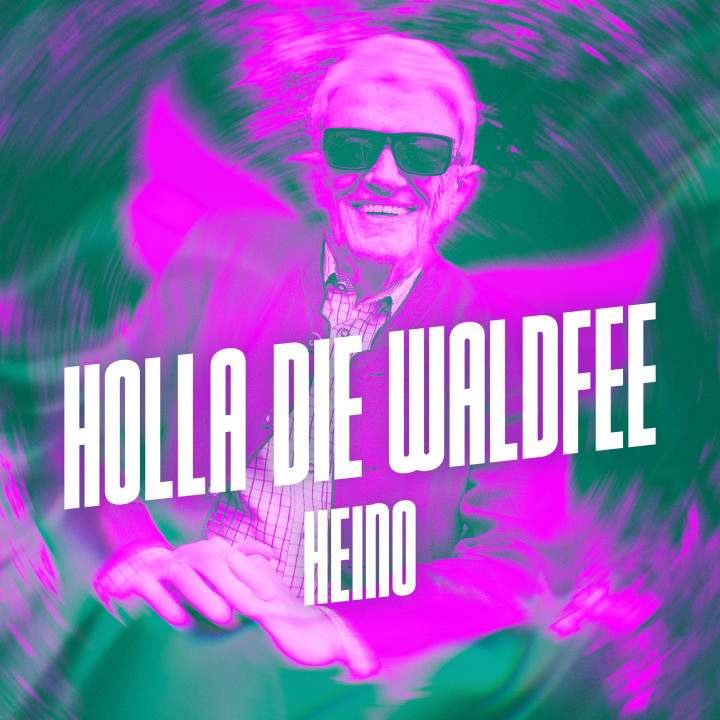 ELE_302_HEINO_Singlecover_Holla-die-Waldfee_RZ.jpg