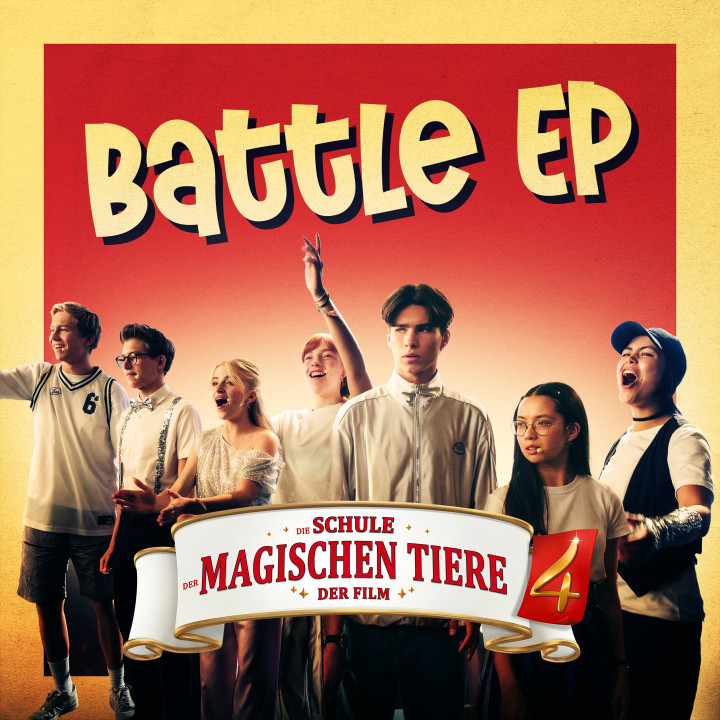 Die Schule der magischen Tiere 4 - Soundtrack zum Film - Battle EP