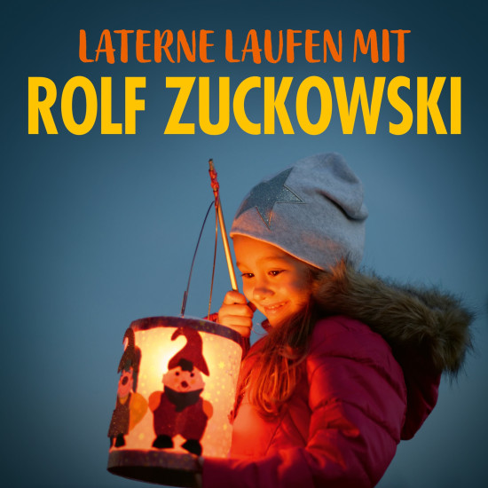 Laterne Laufen mit Rolf Zuckowski