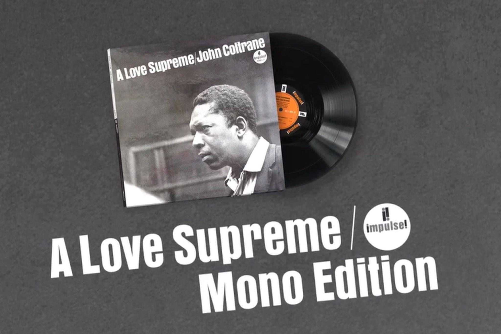 John Coltrane  - A Love Supreme: Mono Edition