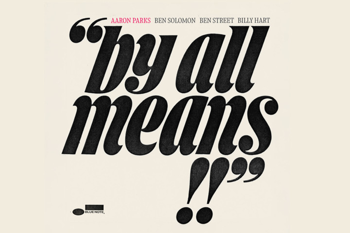 Aaron Parks - By All Means!!