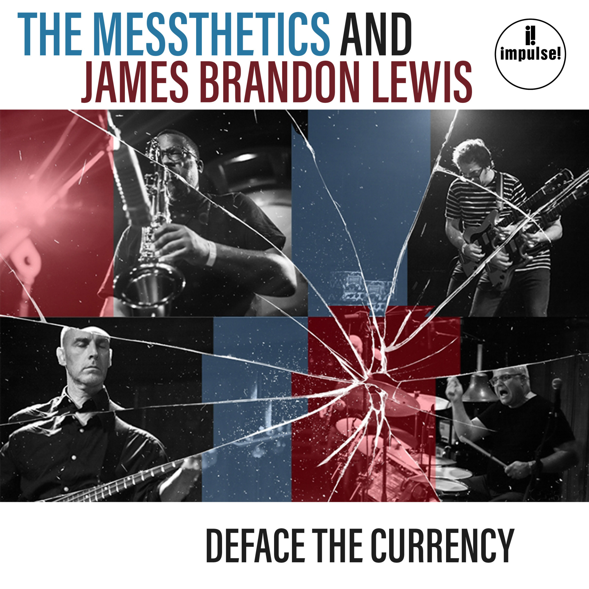 The Messthetics and James Brandon Lewis - Deface The Currency 