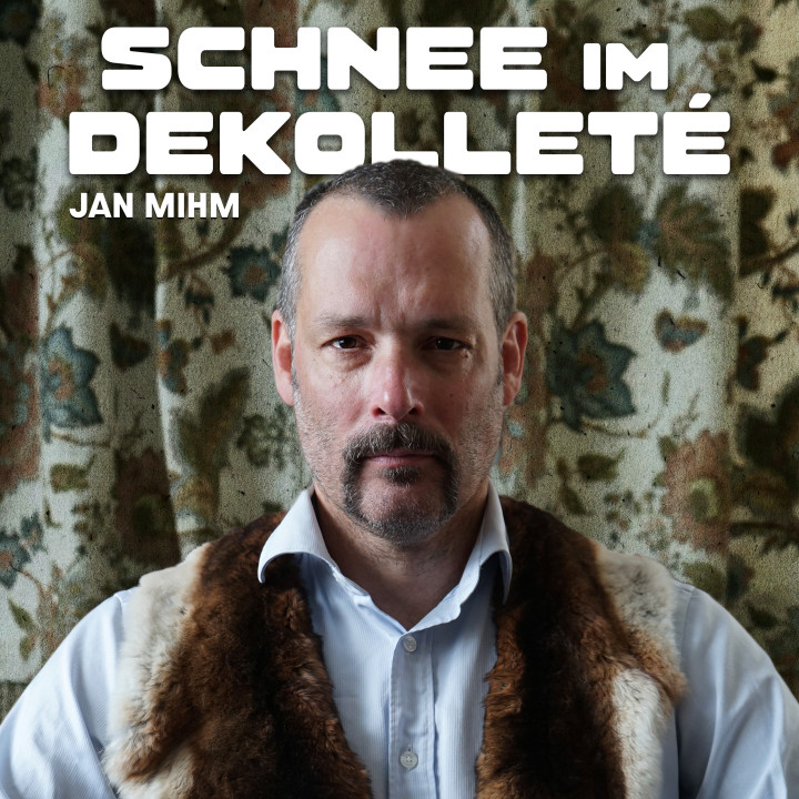 Jan Mihm Schnee im Dekolletè Cover (1).jpg