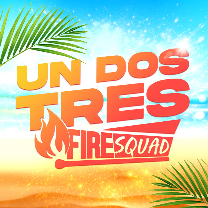 FireSquad_UnDosTres_Cover.jpg
