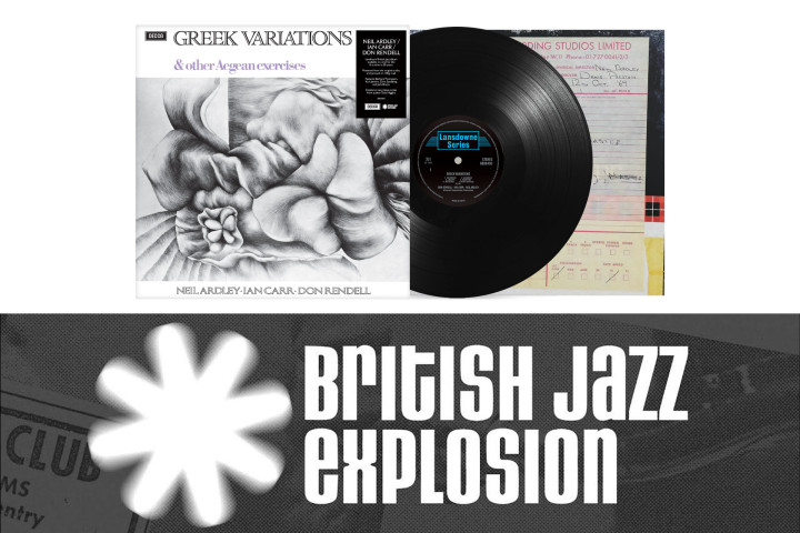 BRITISH JAZZ EXPLOSION - Greek Variations & Other Aegean Exercises