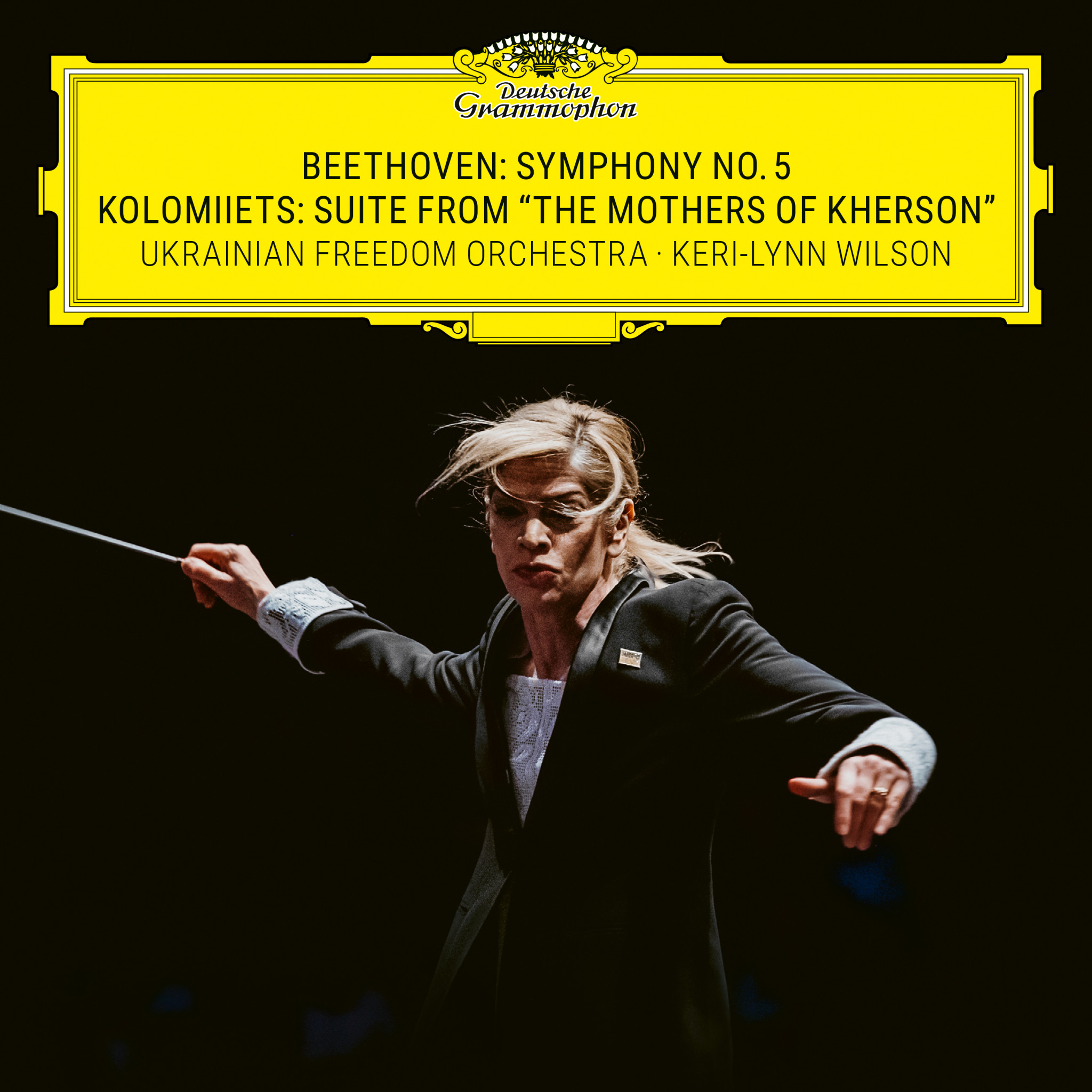Keri-Lynn Wilson - Beethoven: Symphony No. 5 – Kolomiiets: Suite from "The Mothers of Kherson" 