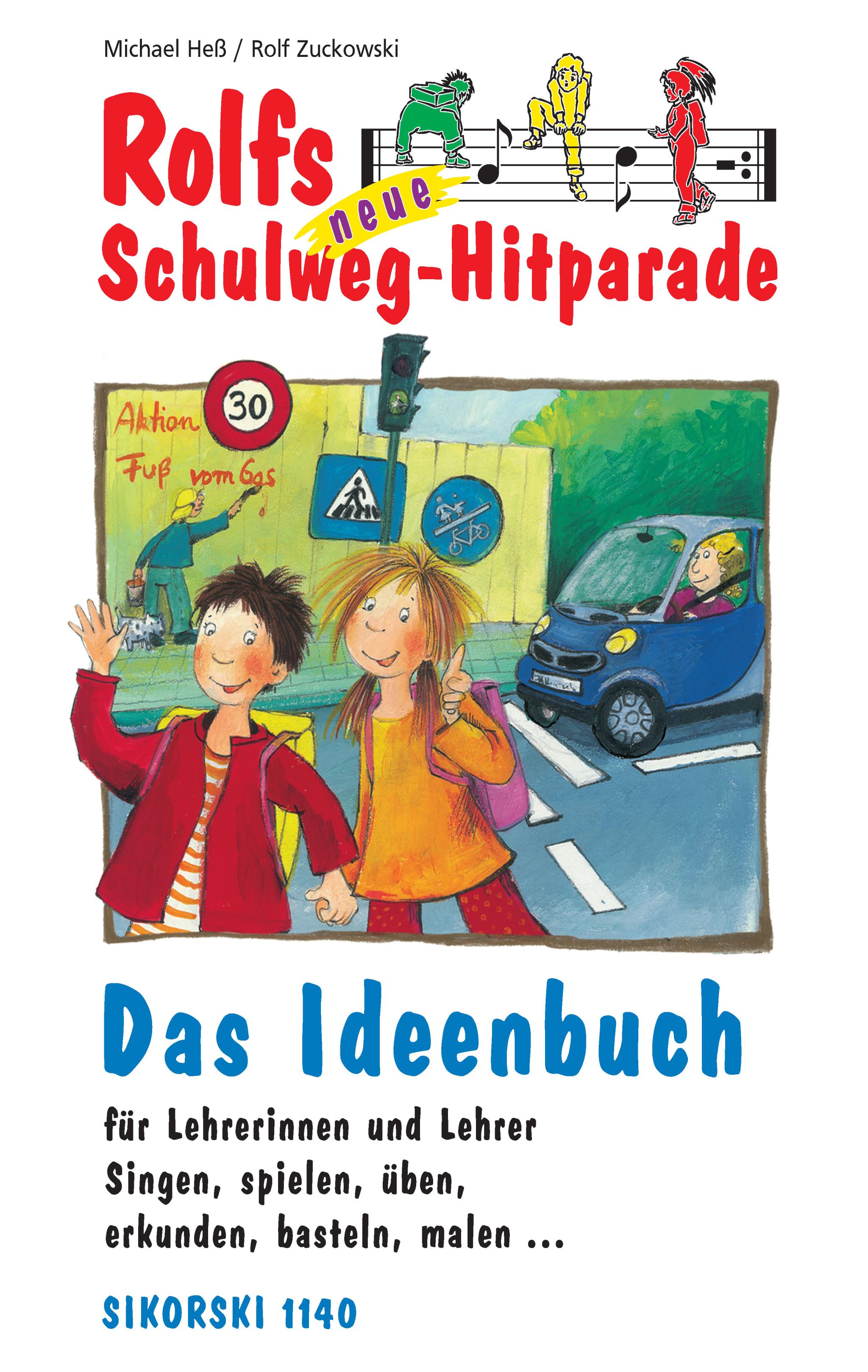 SIK1140_Schulweg_Ideenbuch. Rolf Zuckowski