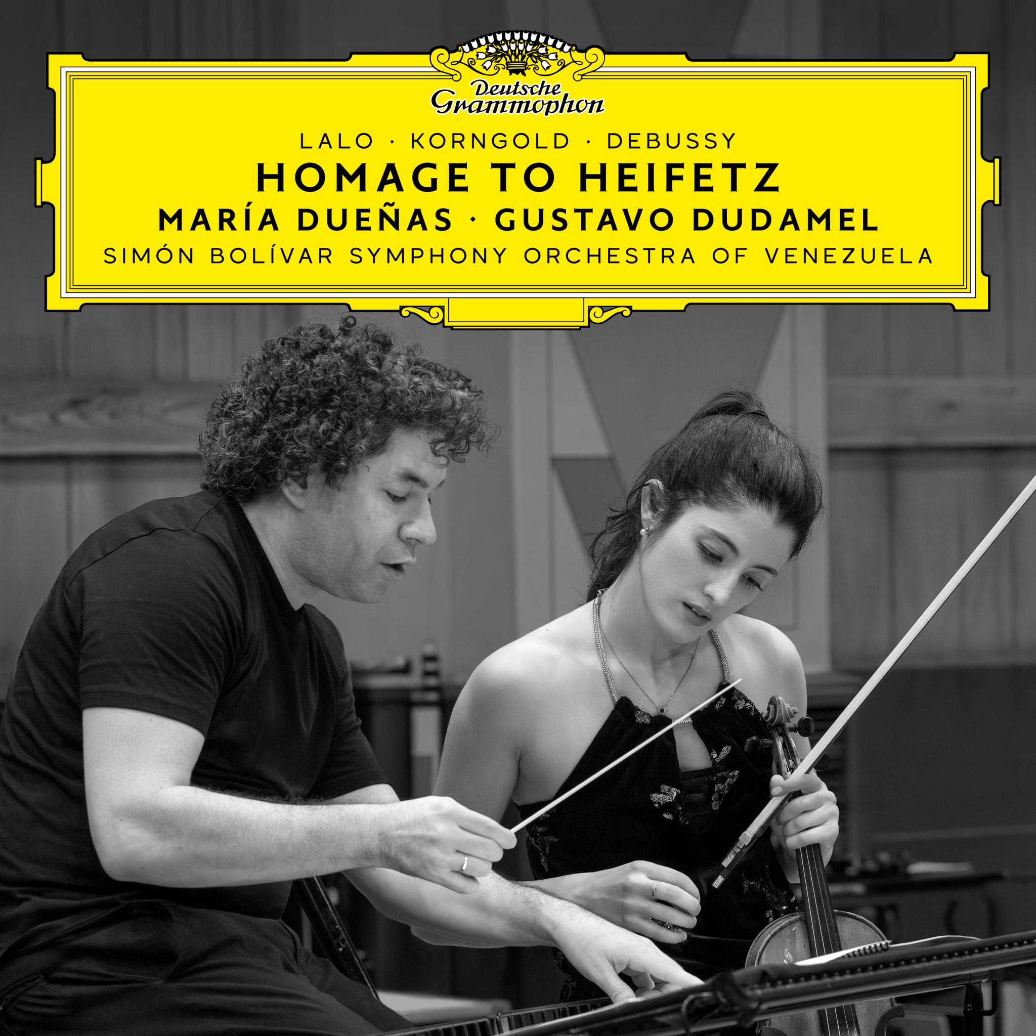 María Dueñas, Gustavo Dudamel: Homage to Heifetz