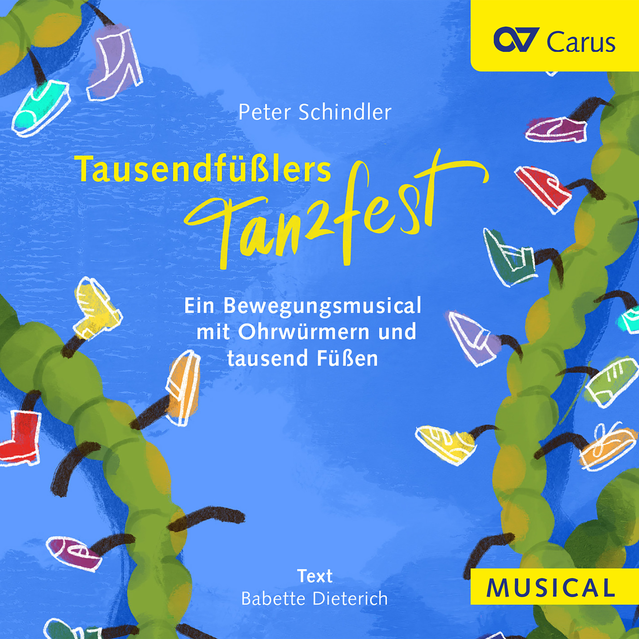 Peter Schindler: Tausendfüßlers Tanzfest
