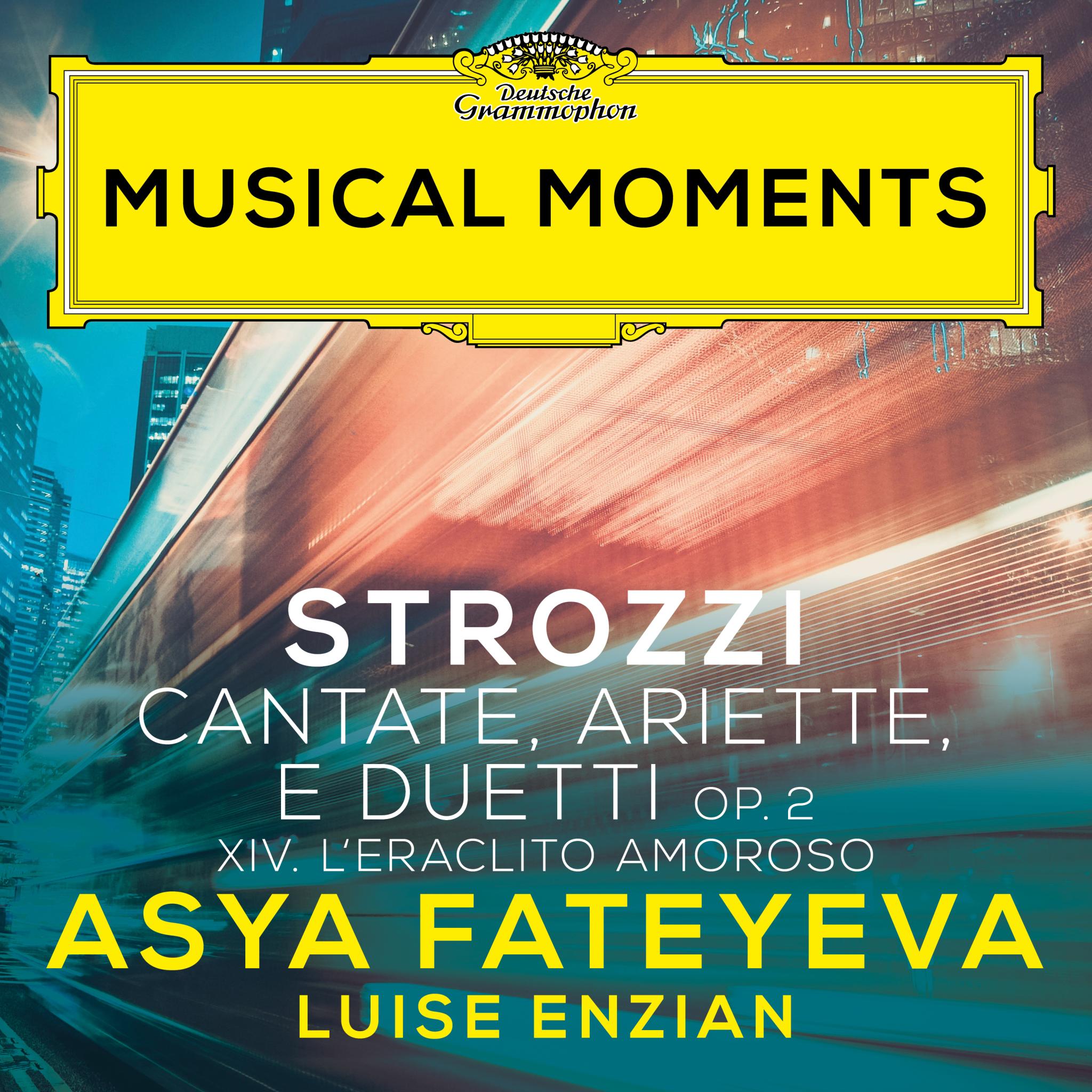 Asya Fateyeva, Luise Enzian - Strozzi: Cantate, ariette e duetti, Op. 2: XIV. L'Eraclito amoroso (Musical Moments)