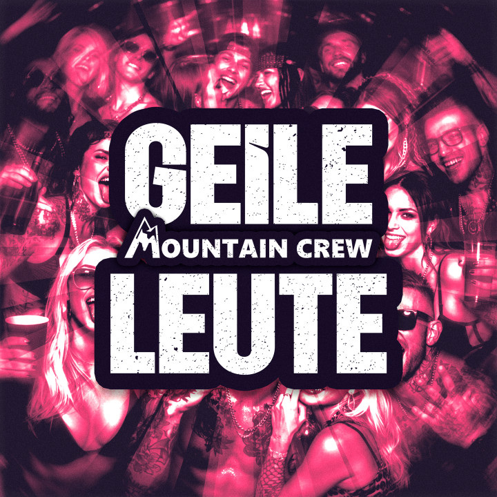 ELE_358_MountainCrew_Singlecover_Geile-Leute_RZ.jpg