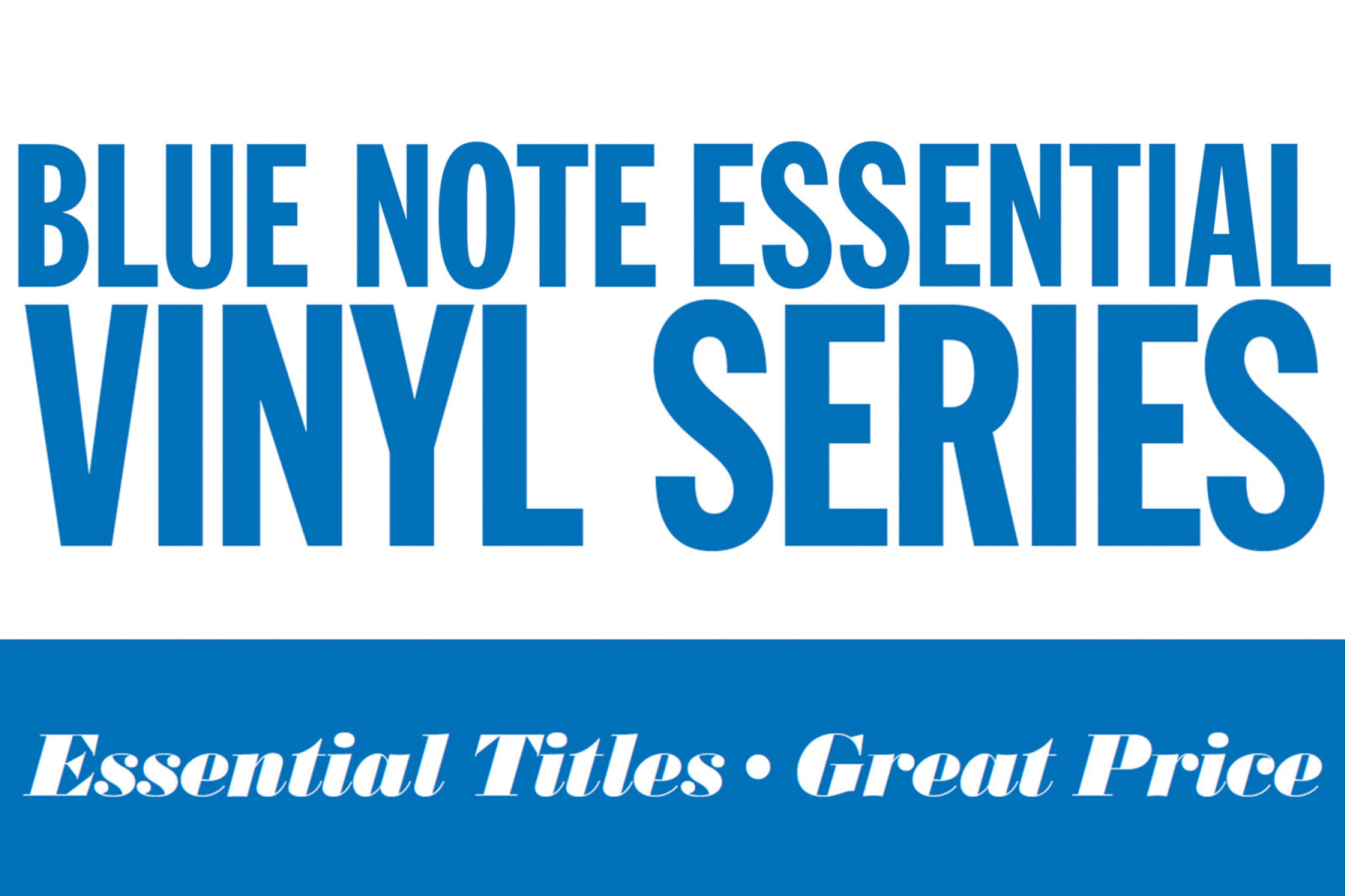 Blue Note Essential Vinyl Serie