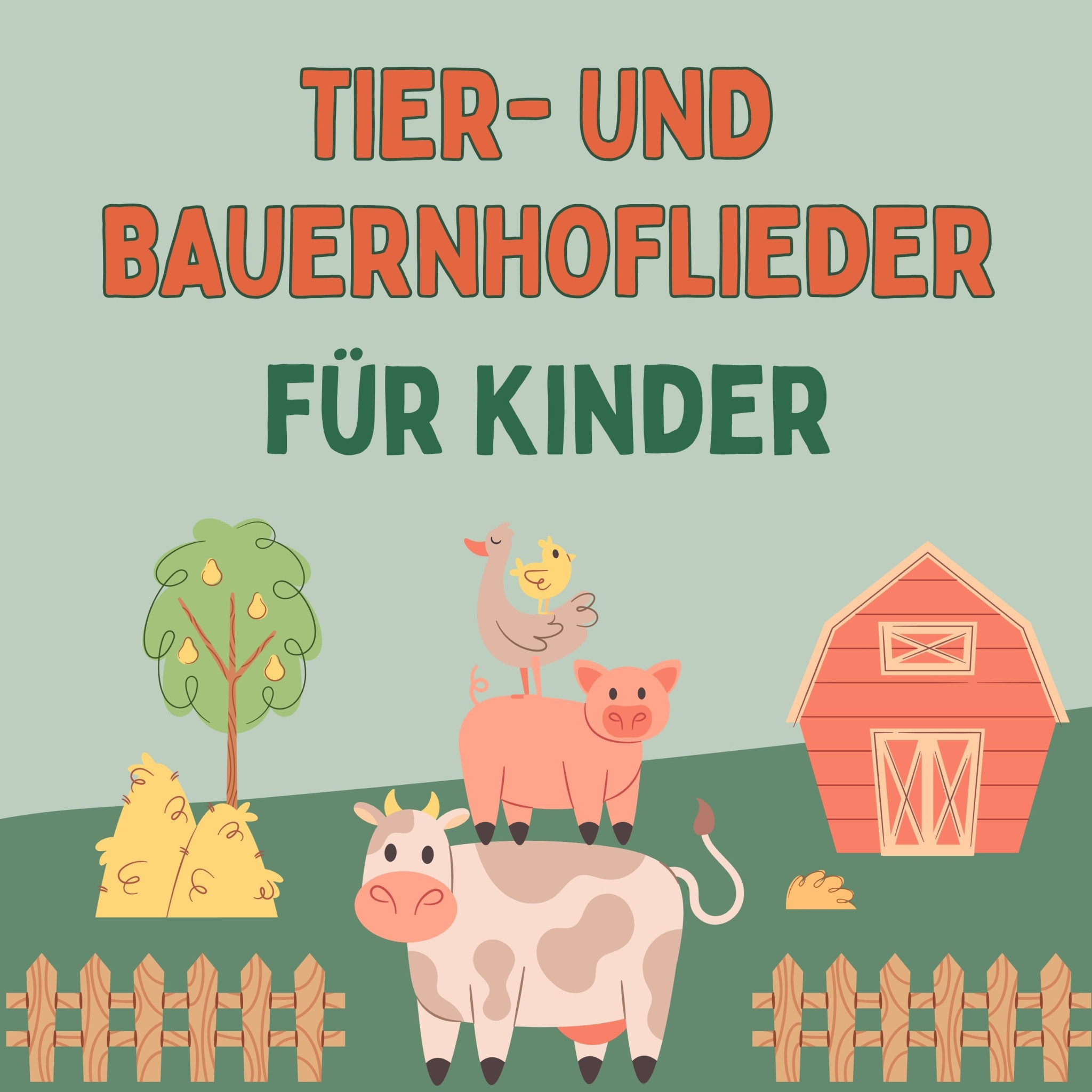 Tier- und Bauernhoflieder