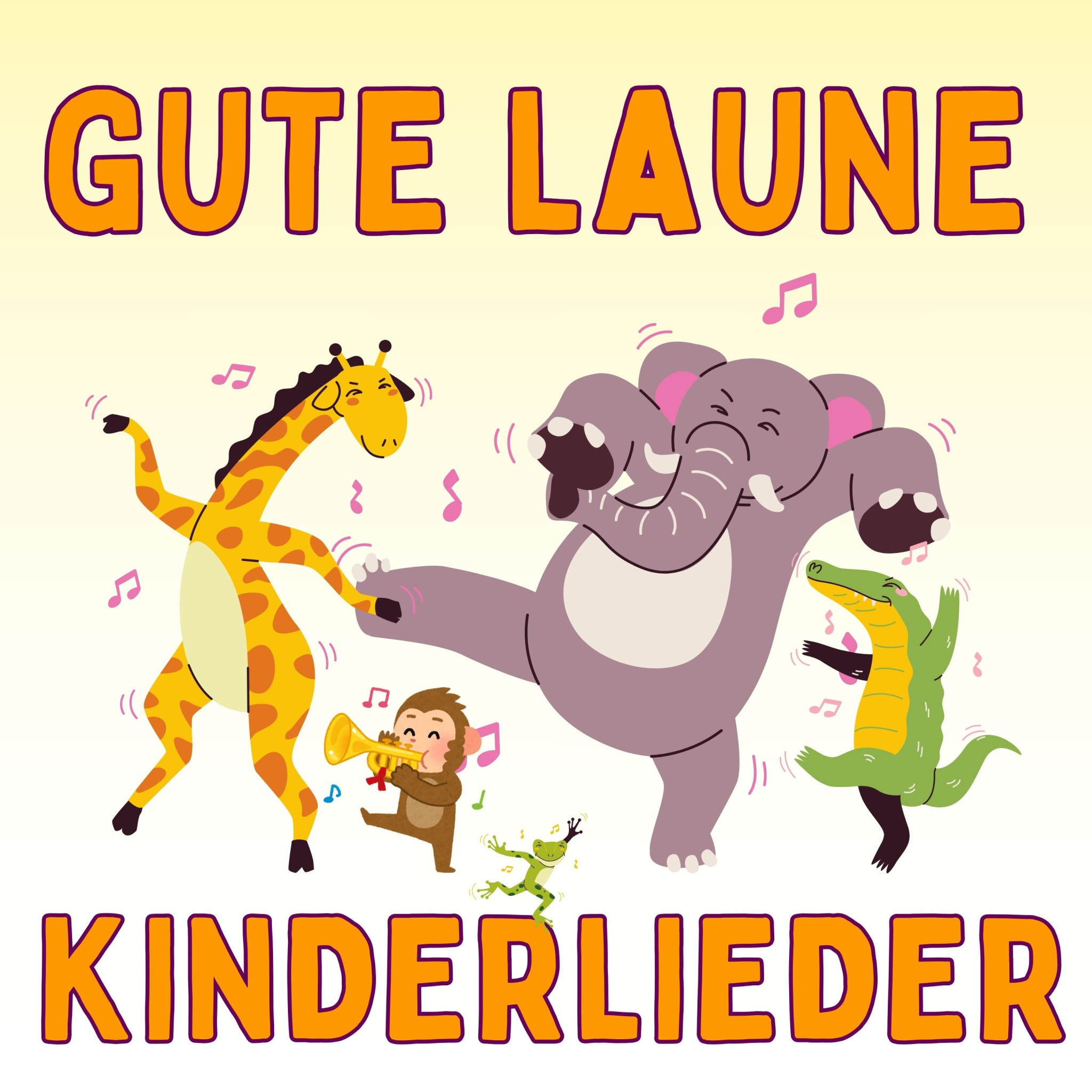 Gute Laune Kinderlieder
