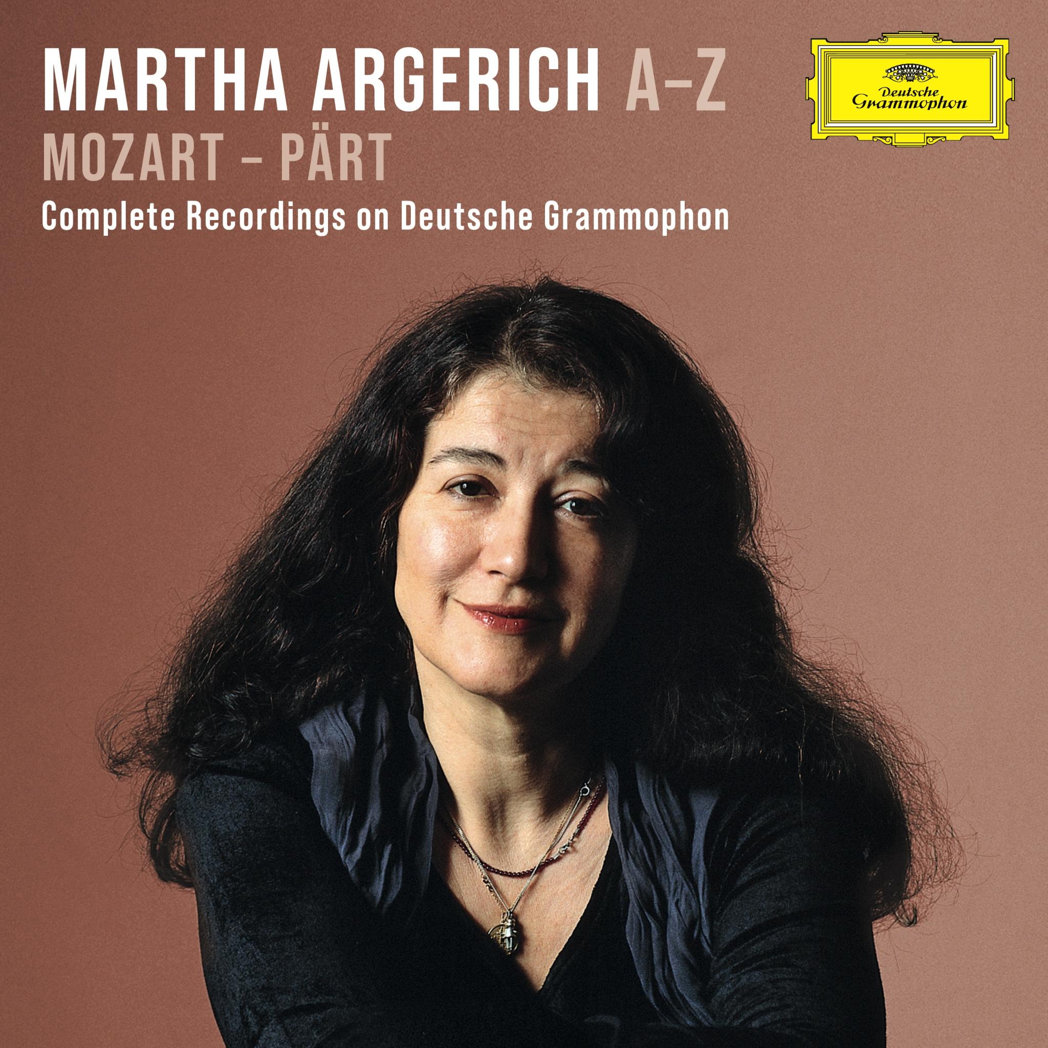 Martha Argerich, A-Z: Mozart – Pärt