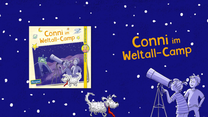 Hörprobe "Conni im Weltall-Camp"  (aus der Reihe Abenteuerspaß mit Conni)