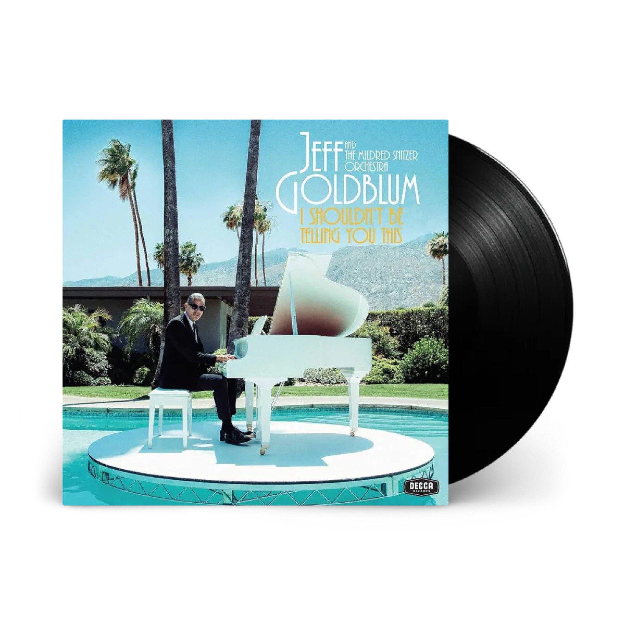 Jeff Goldblum - I Shouldn't Be Telling You This