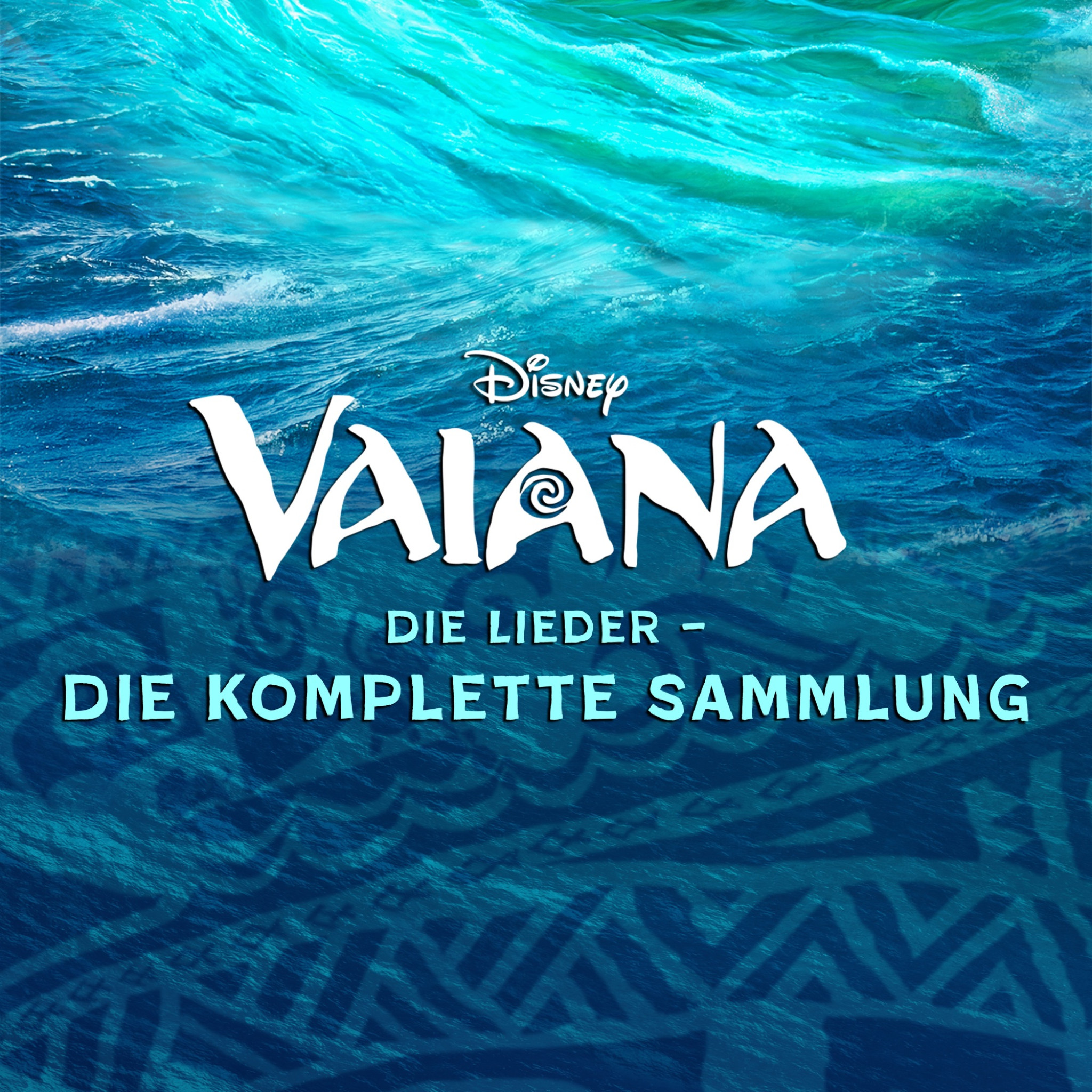 Vaiana: Die Lieder – Die komplette Sammlung