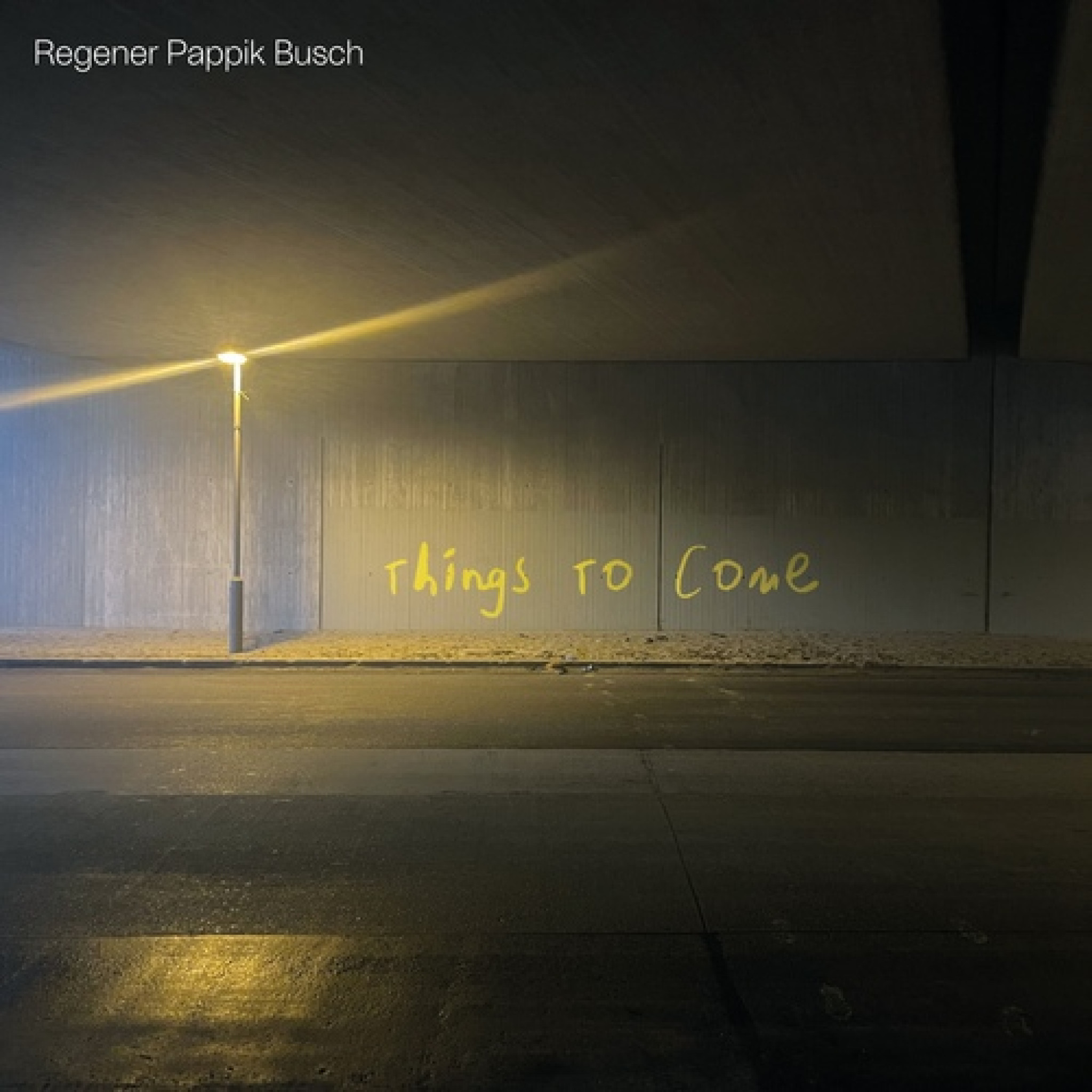 regener_pappik_busch-Things_to_come-COVER.jpg