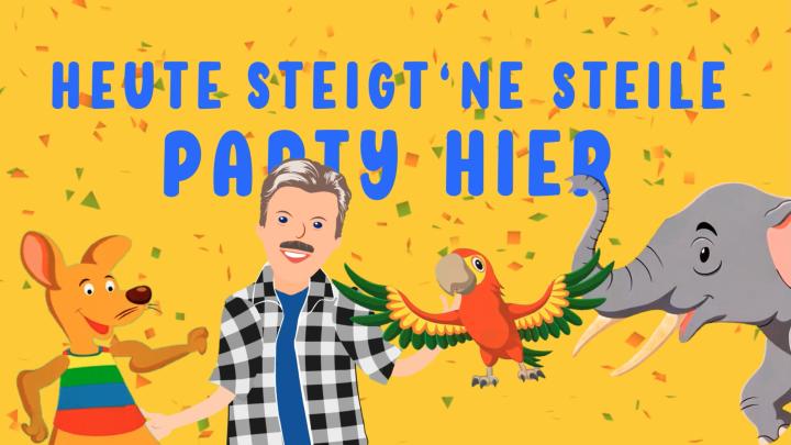 Heute steigt die Party hier
