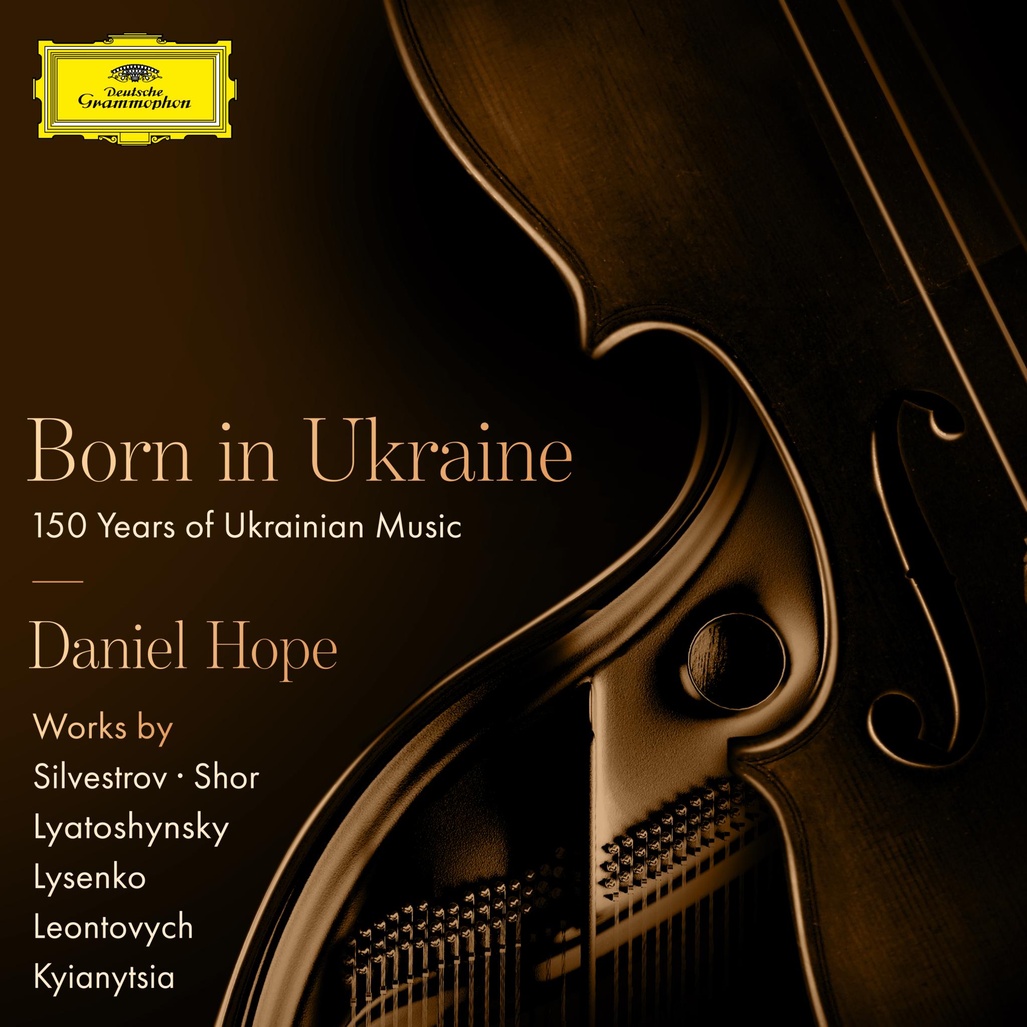Daniel Hope - Born in Ukraine