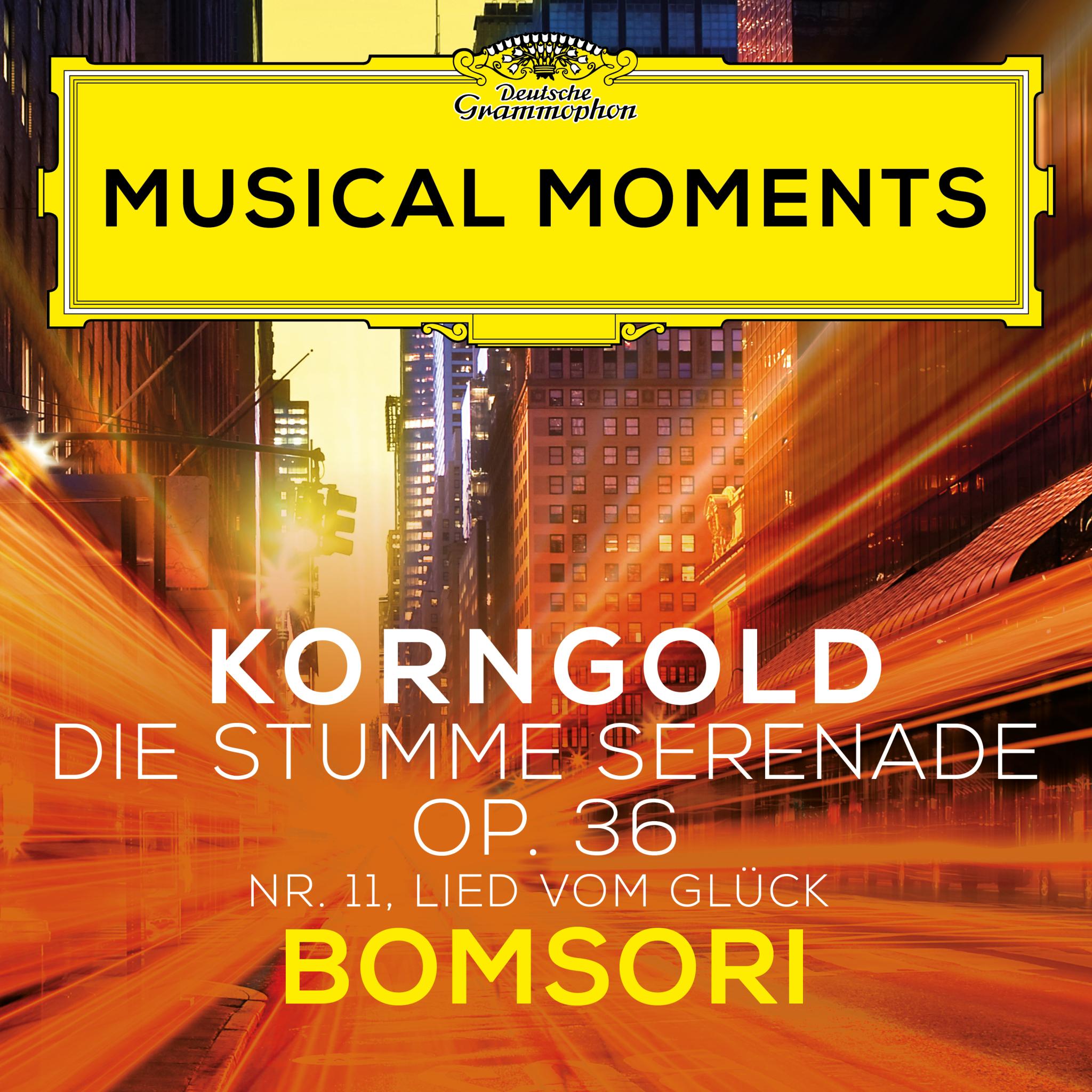 Musical Moments Bomsori Korngold Die Stumme Serenade OP.36 No. 11 
