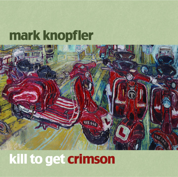mark knopfler-kill to get crimson-2007