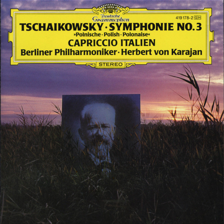 Sinfonie Nr. 3 D-dur op. 29 "Polnische"; Capriccio Italien op. 45 0028941917823
