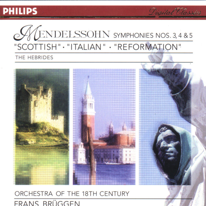 Sinfonien Nr. 3 a-moll "Schottische"; Nr. 4 A-dur "Italienische"; Nr. 5 D-dur "Reformationssinfonie" 0028945626721