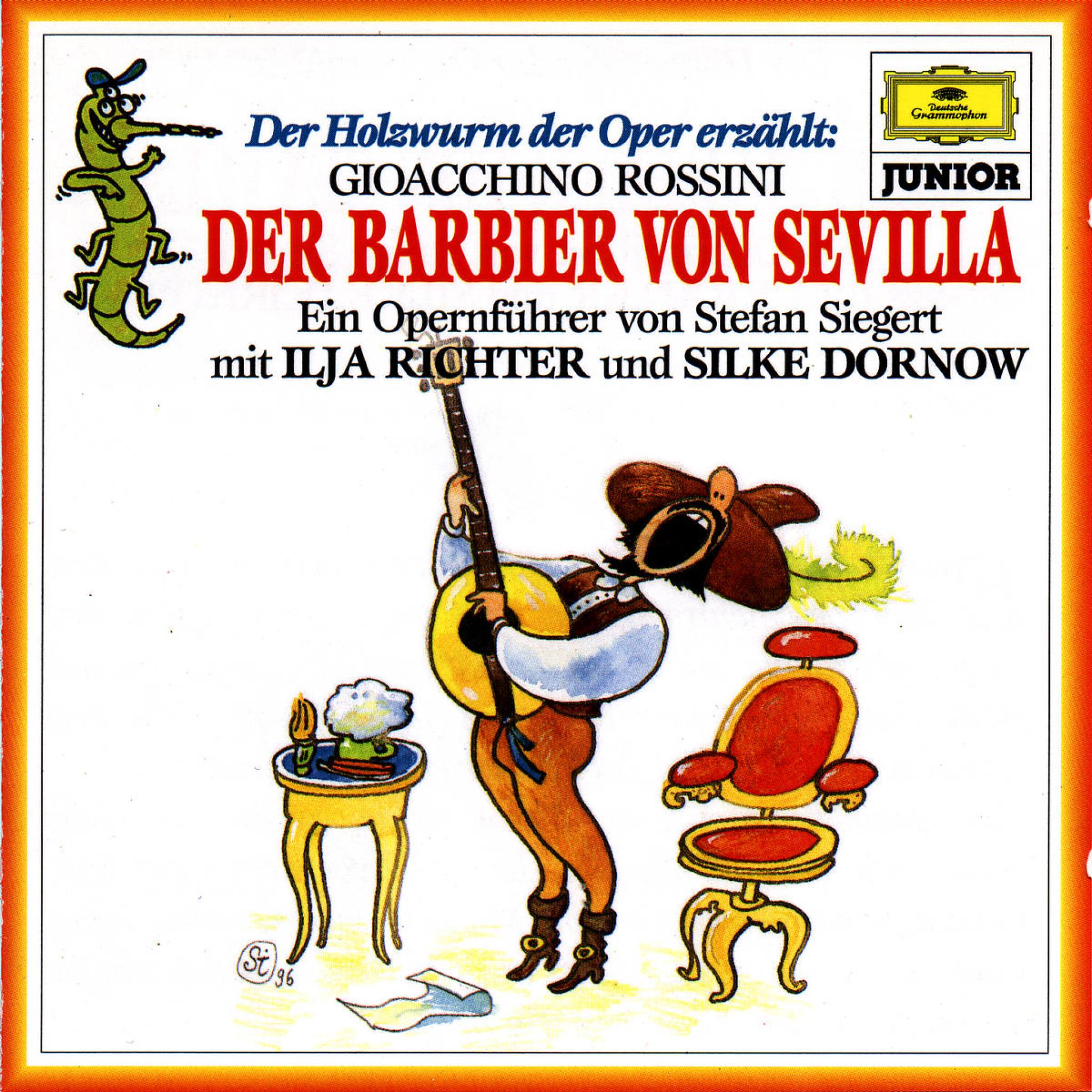 Der Holzwurm der Oper erzählt Der Barbier von Sevilla 0028945338929