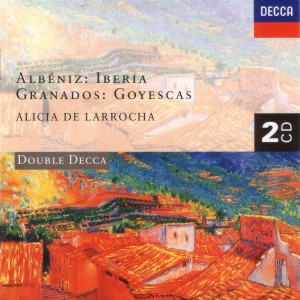 Albéniz: Iberia/Granados: Goyescas 0028944819122