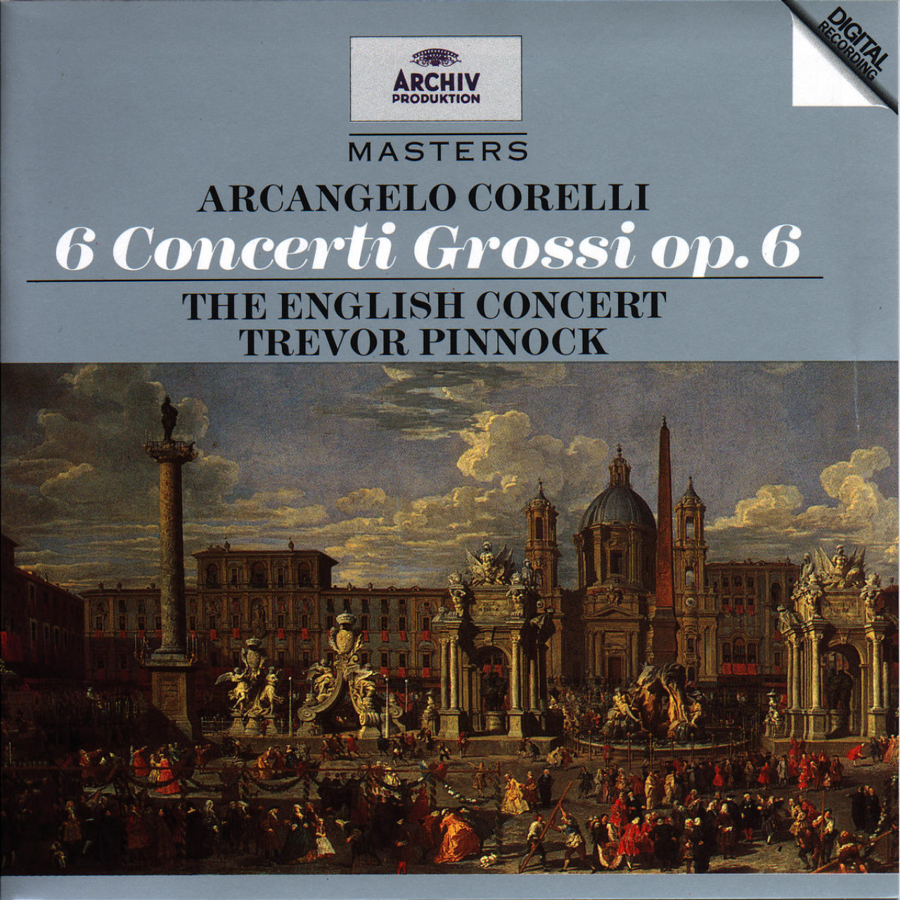CORELLI 6 Concerti grossi op. 6 Pinnock | Deutsche Grammophon