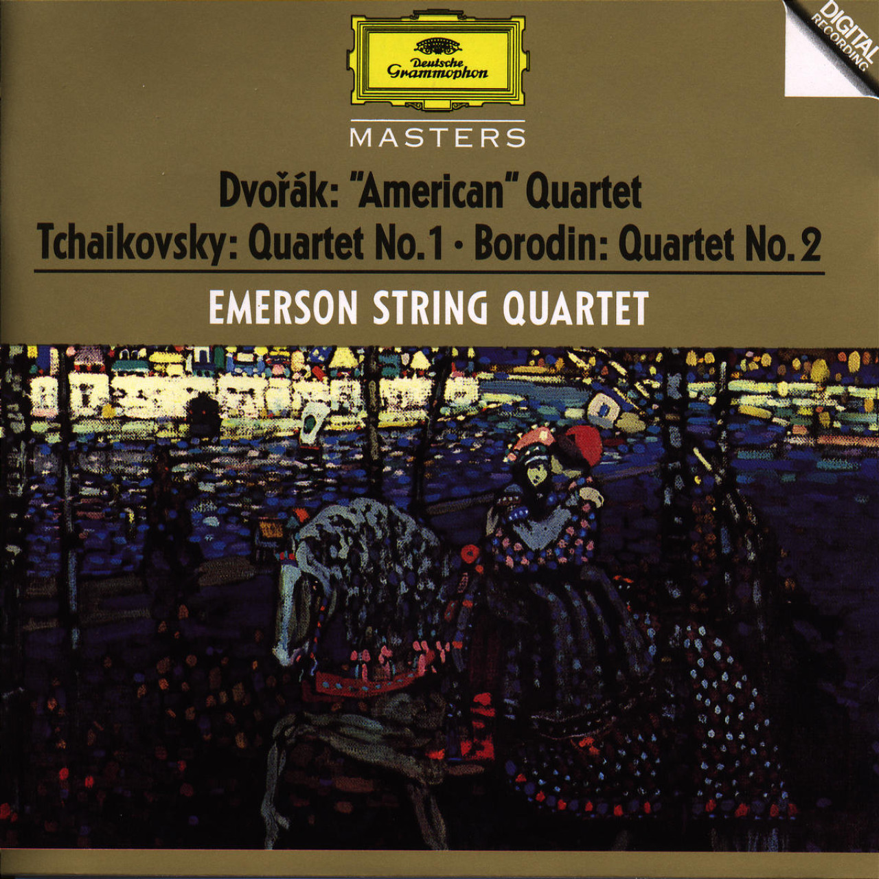 Emerson String Quartet TCHAIKOVSKY, DVOŘÁK,BORODIN Emerson String Quartet TCHAIKOVSKY, DVOŘÁK,BORODIN
