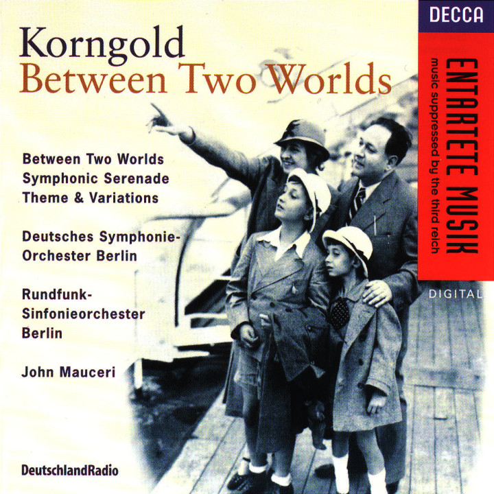 Korngold: Between Two Worlds/Judgement Day/Symphonic Serenade/Theme & 0028944417023